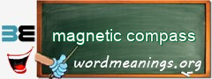 WordMeaning blackboard for magnetic compass